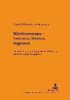 bokomslag Mittelosteuropa - Nationen, Staaten, Regionen