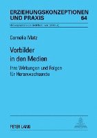 Cornelia Matz, Gerd-Bodo Von Carlsburg - Vorbilder in Den Medien, Häftad