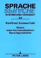 Karl-Ernst Sommerfeldt, Karl-Ernst Sommerfeldt - Skizze Einer Kommunikativen Sprachgeschichte, Häftad