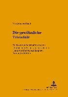 Die Gewoehnliche Trivialitaet 1