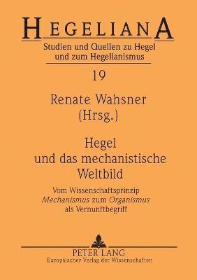 Hegel und das mechanistische Weltbild 1