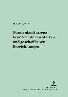 bokomslag Normenkonkurrenz Beim Schutz Von Marken Und Geschaeftlichen Bezeichnungen