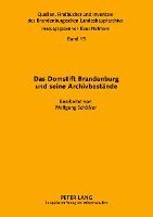 Brandenburgisches Landeshauptarchiv, Klaus Neitmann - Das Domstift Brandenburg Und Seine Archivbestaende, Häftad