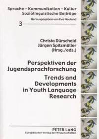 bokomslag Perspektiven Der Jugendsprachforschung / Trends and Developments in Youth Language Research