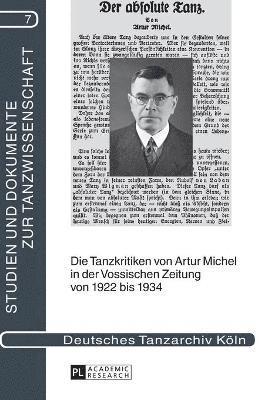 Die Tanzkritiken von Artur Michel in der Vossischen Zeitung von 1922 bis 1934 nebst einer Bibliographie seiner Theaterkritiken 1