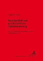 Sprachpolitik Und Gesellschaftliche Alphabetisierung