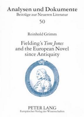 bokomslag Fielding's Tom Jones and the European Novel Since Antiquity