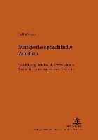 Judith Visser, Christian Schmitt - Markierte sprachliche Zeichen, Häftad