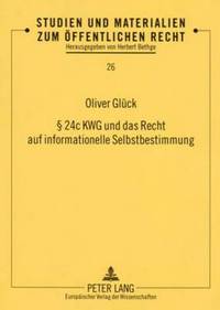 bokomslag § 24c Kwg Und Das Recht Auf Informationelle Selbstbestimmung