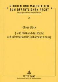 bokomslag  24c Kwg Und Das Recht Auf Informationelle Selbstbestimmung