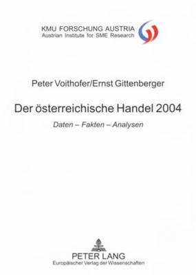 Peter Voithofer, Ernst Gittenberger - Der Oesterreichische Handel 2004, Häftad