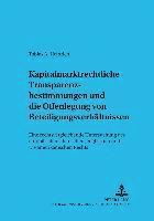 bokomslag Kapitalmarktrechtliche Transparenzbestimmungen Und Die Offenlegung Von Beteiligungsverhaeltnissen