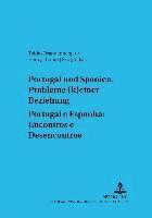 Karl Hölz, Tobias Brandenberger, Henry Thorau - Portugal Und Spanien: Probleme (K)Einer Beziehung. Portugal E Espanha: Encontros E Desencontros, Häftad