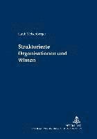 bokomslag Strukturierte Organisationen Und Wissen