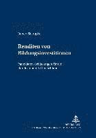 Robert Skarupke, Peter M Schulze - Renditen Von Bildungsinvestitionen, Häftad