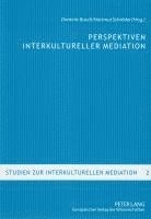 Dominic Busch, Hartmut Schröder - Perspektiven Interkultureller Mediation, Häftad