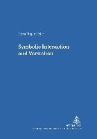 Symbolic Interaction and Verstehen 1