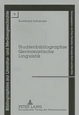 Burkhard Schaeder, Peter Gendolla - Studienbibliographie Germanistische Linguistik, Häftad