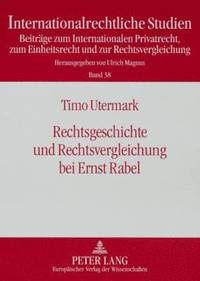 bokomslag Rechtsgeschichte Und Rechtsvergleichung Bei Ernst Rabel