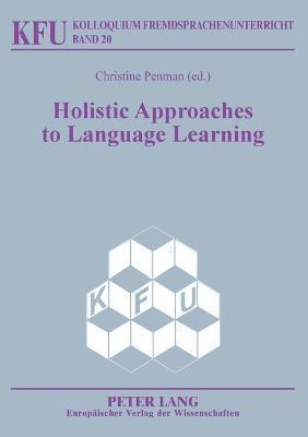 bokomslag Holistic Approaches to Language Learning