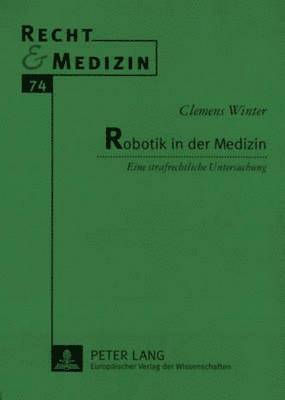 bokomslag Robotik in Der Medizin