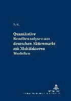 Ke Ma, Peter M Schulze - Quantitative Renditeanalysen Am Deutschen Aktienmarkt Mit Multifaktoren-Modellen, Häftad