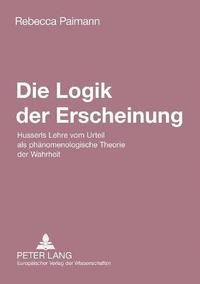 bokomslag Logik der Erscheinung