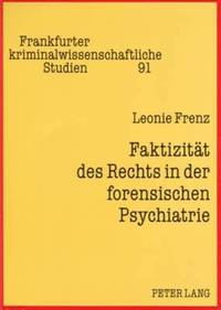 bokomslag Faktizitaet Des Rechts in Der Forensischen Psychiatrie