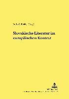 bokomslag Slovakische Literatur Im Europaeischen Kontext