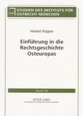 bokomslag Einfuehrung in Die Rechtsgeschichte Osteuropas