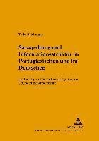 bokomslag Satzspaltung Und Informationsstruktur Im Portugiesischen Und Im Deutschen