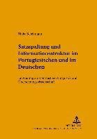 Satzspaltung Und Informationsstruktur Im Portugiesischen Und Im Deutschen