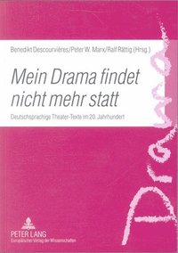 bokomslag 'Mein Drama Findet Nicht Mehr Statt'