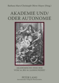 bokomslag Akademie Und/Oder Autonomie