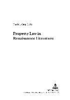 bokomslag Property Law in Renaissance Literature
