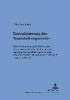 Die Europaeisierung Des Staatshaftungsrechts