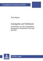 Tanja Bogusz - Avantgarde Und Feldtheorie, Häftad