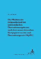 Markus Rasner, Lutz Michalski - Pflichten Der Zielgesellschaft Bei Unfreundlichen Uebernahmeangeboten Nach Dem Neuen Deutschen Wpueg, Häftad