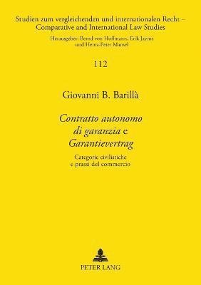 Giovanni B Barillà - Contratto autonomo di garanzia e Garantievertrag, Häftad