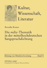 bokomslag milte-Thematik in der mittelhochdeutschen Sangspruchdichtung