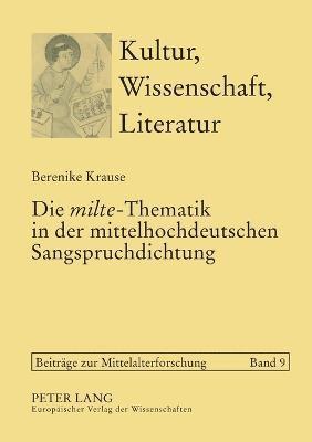 bokomslag milte-Thematik in der mittelhochdeutschen Sangspruchdichtung