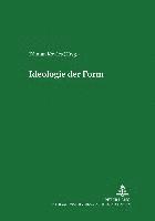Tamás Lichtmann, Kálmán Kovács - Ideologie Der Form, Häftad