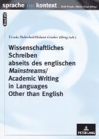 Wissenschaftliches Schreiben Abseits Des Englischen Mainstreams Academic Writing in Languages Other Than English 1