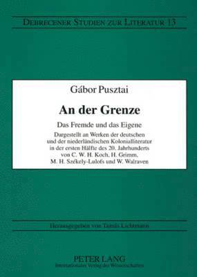 Gábor Pusztai, Tamás Lichtmann - Der Grenze, Häftad