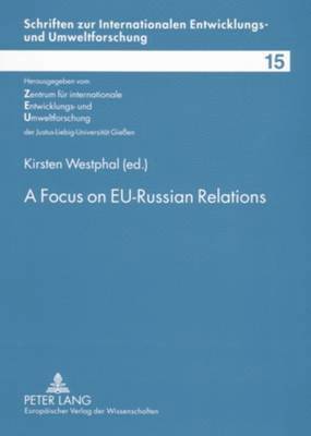 bokomslag A Focus on EU-Russian Relations