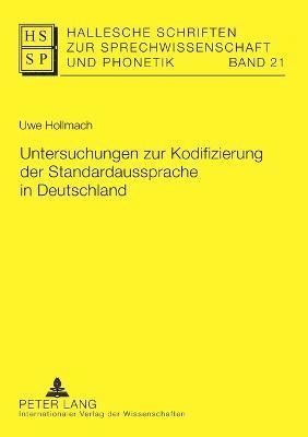 Untersuchungen zur Kodifizierung der Standardaussprache in Deutschland