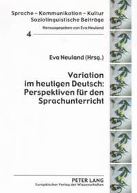 bokomslag Variation Im Heutigen Deutsch: Perspektiven Fuer Den Sprachunterricht