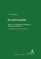 Karl Katschthaler, Tamás Lichtmann - Xenolektographie, Häftad