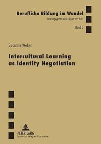 bokomslag Intercultural Learning as Identity Negotiation