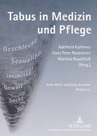 bokomslag Tabus in Medizin Und Pflege